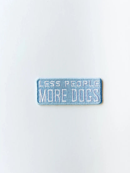 Less People More Dogs  Patch