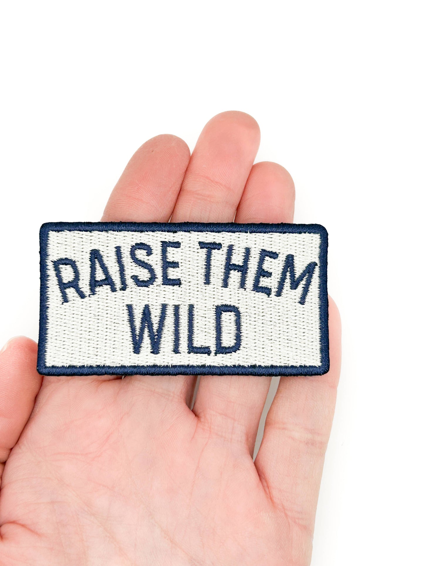 Raise Them Wild Patch